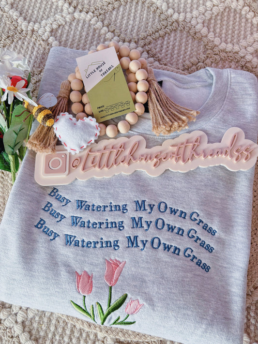 Busy watering my own grass